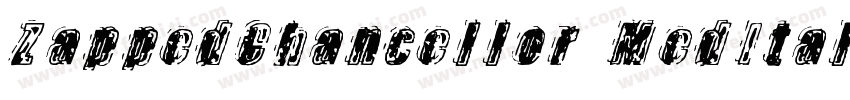 ZappedChancellor MedItalicSH字体转换